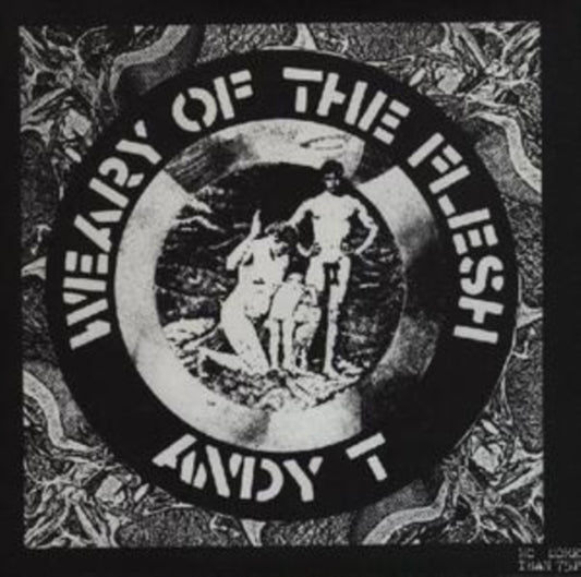 This LP Vinyl is brand new.Format: LP VinylMusic Style: ExperimentalThis item's title is: Weary Of The FleshArtist: Andy TLabel: Crass RecordsBarcode: 5016958106249Release Date: 2/21/2025