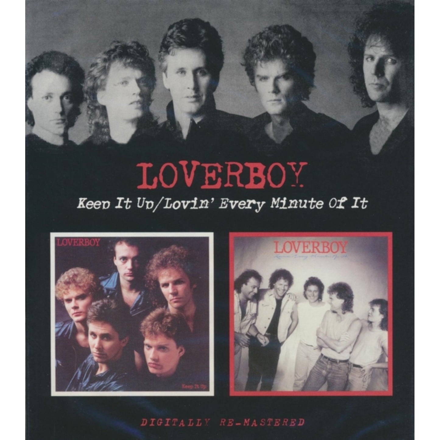 Keep It Up / Lovin Every Minute Of It (Remastered)
