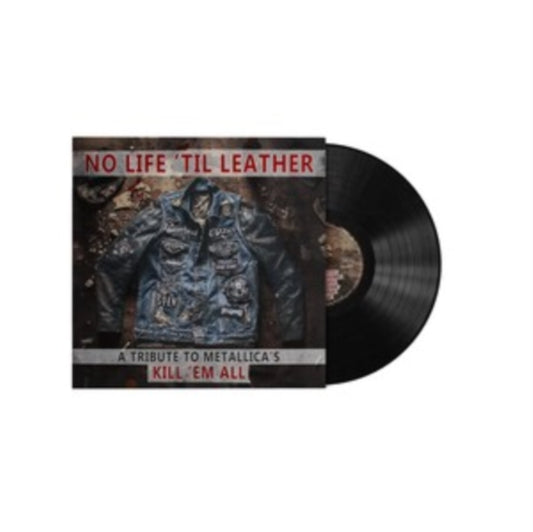 No Life 'Til Leather - A Tribute To Metallica's Kill 'Em All