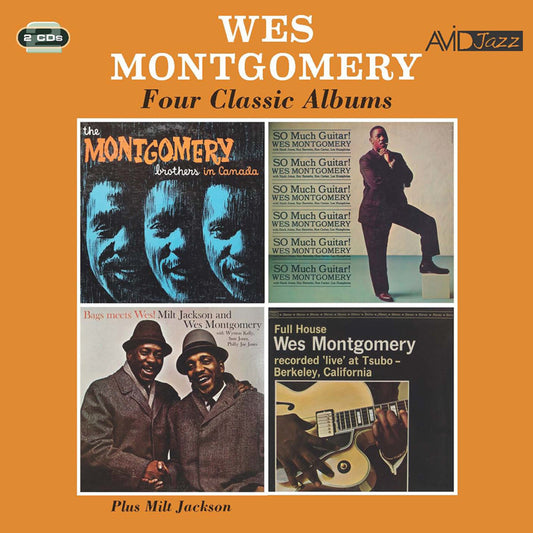 Montgomery Brothers In Canada / So Much Guitar! / Bags Meet Wes! / Full House