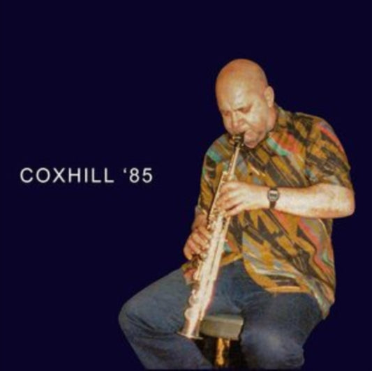 This CD is brand new.Format: CDMusic Style: Free ImprovisationThis item's title is: Coxhill '85Artist: Lol CoxhillBarcode: 5028386716921Release Date: 5/21/2021