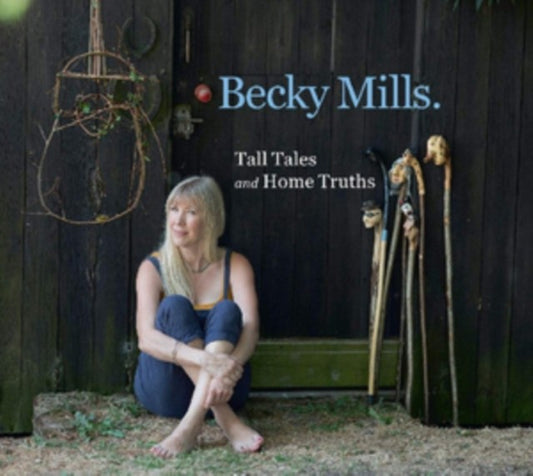 Tall Tales & Home Truths