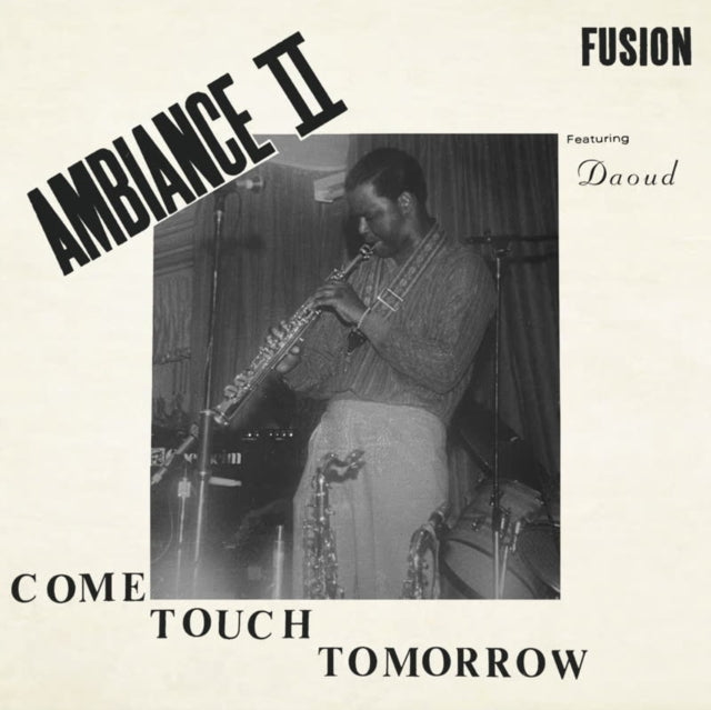Ambiance Ii Fusion - Come Touch Tomorrow - LP Vinyl