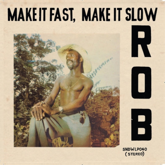 This LP Vinyl is brand new.Format: LP VinylMusic Style: AfricanThis item's title is: Make It Fast, Make It SlowArtist: RobLabel: SOUNDWAYBarcode: 5060091551213Release Date: 3/19/2012