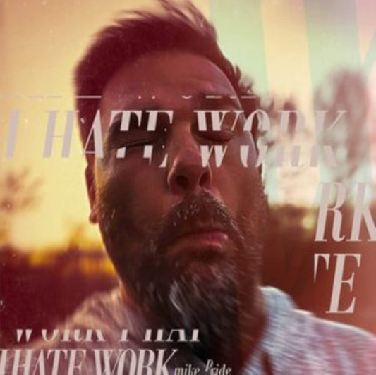 This CD is brand new.Format: CDMusic Style: New WaveThis item's title is: I Hate WorkArtist: Mike PrideLabel: Fun After AllBarcode: 5060197762285Release Date: 11/12/2021