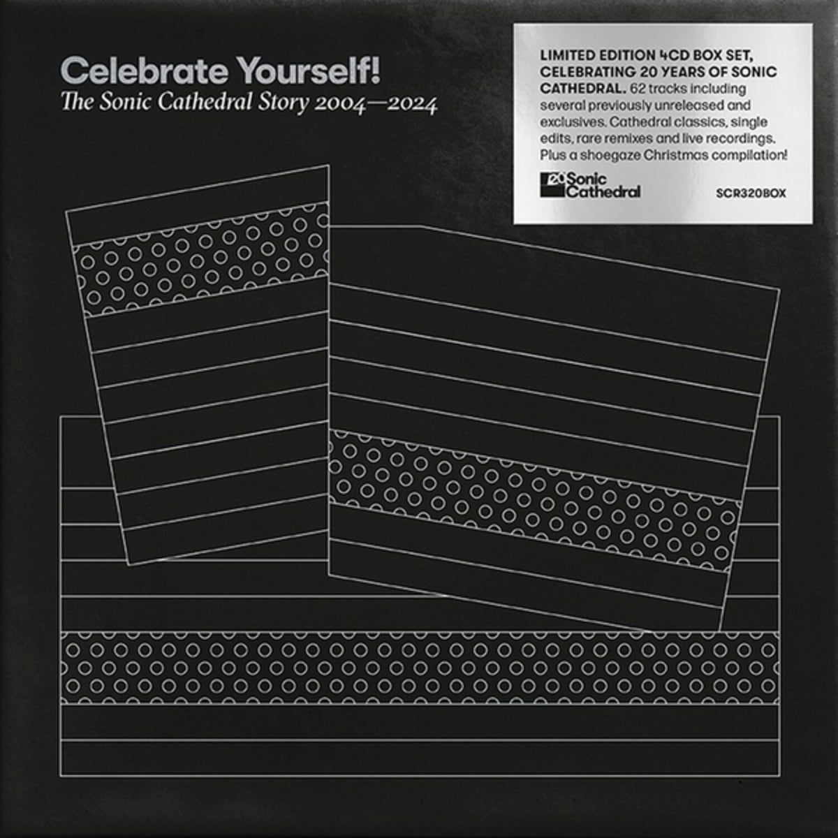 Celebrate Yourself! The Sonic Cathedral Story 2004-2024