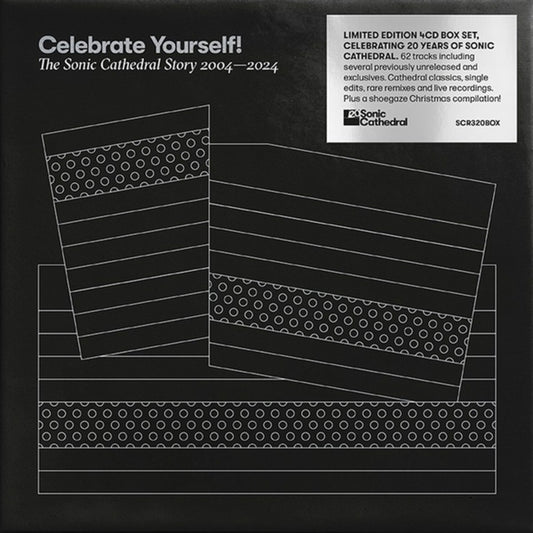 Celebrate Yourself! The Sonic Cathedral Story 2004-2024