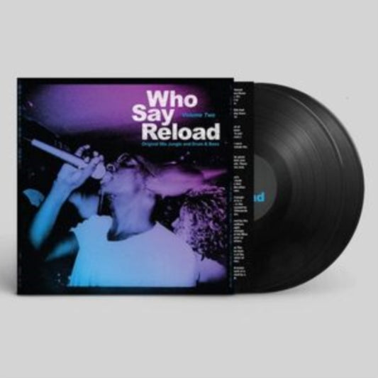 Product Image : This LP Vinyl is brand new.<br>Format: LP Vinyl<br>Music Style: Drum n Bass<br>This item's title is: Who Say Reload Vol. 2 (2LP)<br>Artist: Various Artists<br>Label: VELOCITY PRESS<br>Barcode: 5060944579838<br>Release Date: 4/21/2023