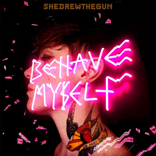 Behave Myself (Import)