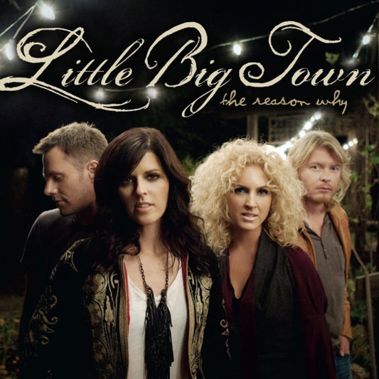 This LP Vinyl is brand new.Format: LP VinylMusic Style: Synth-popThis item's title is: Reason WhyArtist: Little Big TownLabel: CAPITOL NASHVILLEBarcode: 5099968875510Release Date: 1/11/2011