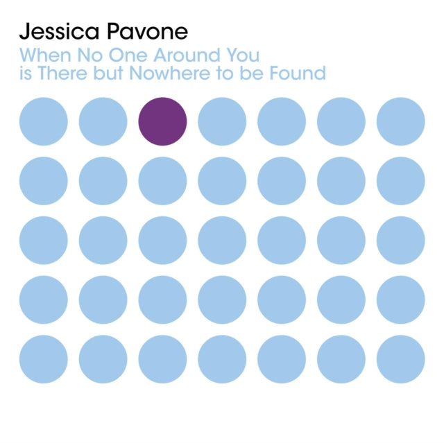 This CD is brand new.Format: CDMusic Style: AvantgardeThis item's title is: When No One Around You Is There But Nowhere To Be FoundArtist: Jessica PavoneBarcode: 5902249003697Release Date: 2/18/2022