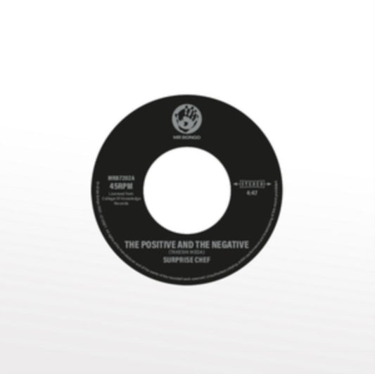Product Image : This 7 inch Vinyl is brand new.<br>Format: 7 inch Vinyl<br>This item's title is: Positive & The Negative<br>Artist: Surprise Chef; Minoru Muraoka<br>Label: MR BONGO<br>Barcode: 7119691280073<br>Release Date: 1/21/2022