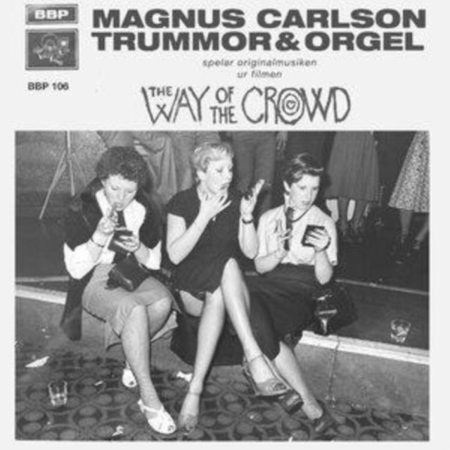 Product Image : This LP Vinyl is brand new.<br>Format: LP Vinyl<br>This item's title is: Way Of The Crowd<br>Artist: Magnus & Trummor & Orgel Carlson<br>Label: BUSY BEE PRODUCTION<br>Barcode: 7331915024137<br>Release Date: 2/3/2023