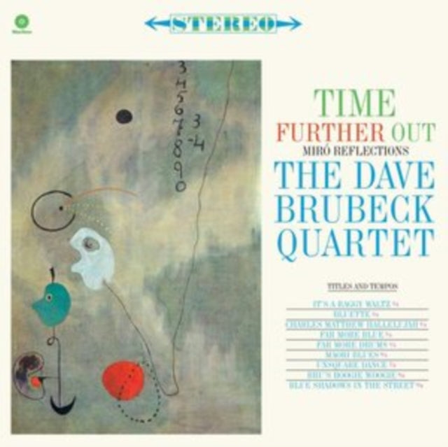 This LP Vinyl is brand new.Format: LP VinylMusic Style: Hard BopThis item's title is: Time Further OutArtist: Dave Quartet BrubeckLabel: WAX TIMEBarcode: 8436542016377Release Date: 9/9/2014