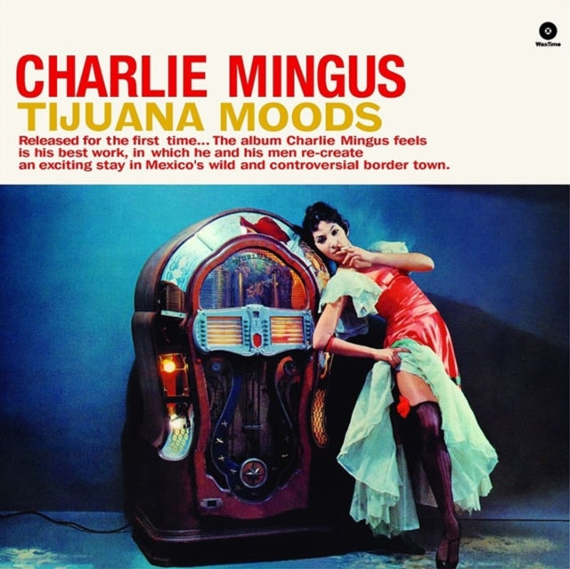 This LP Vinyl is brand new.Format: LP VinylMusic Style: Hard BopThis item's title is: Tijuana Moods Plus 1 Bonus TrackArtist: Charles MingusLabel: WaxTimeBarcode: 8436542017015Release Date: 5/5/2015