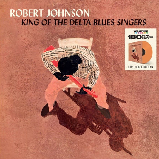 King Of The Delta Blues Singers (Limited 180G Orange LP Vinyl/2 Bonus Tracks)