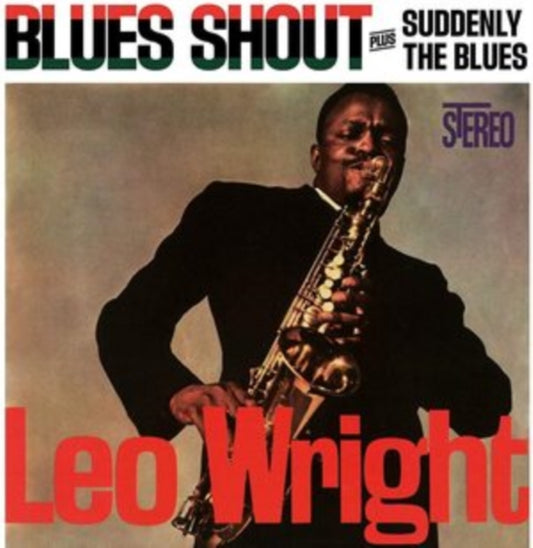 Blues Shout / Suddenly The Blues