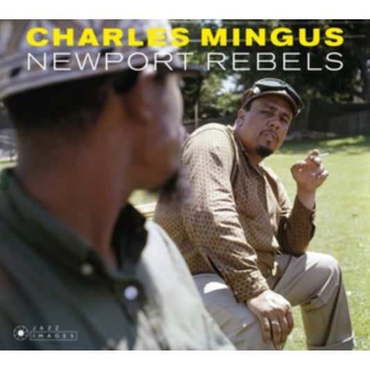 Newport Rebels (Charles Mingus Presents + Mingus) (Photos By William Claxton) (Limited)