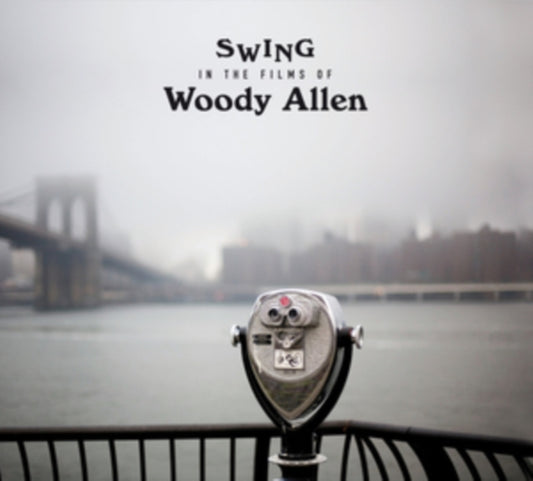 Swing In The Films Of Woody Allen