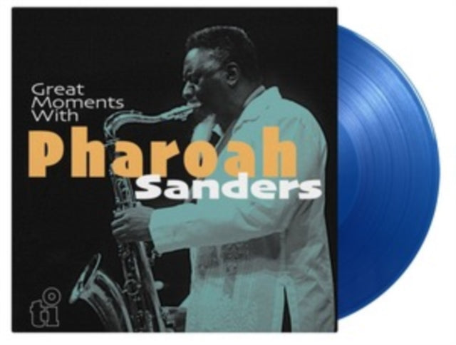 Product Image : This LP Vinyl is brand new.<br>Format: LP Vinyl<br>Music Style: Hard Bop<br>This item's title is: Great Moments With (Limited/Translucent Blue Vinyl/180G/2LP)<br>Artist: Pharoah Sanders<br>Label: MUSIC ON VINYL<br>Barcode: 8719262027169<br>Release Date: 2/24/2023