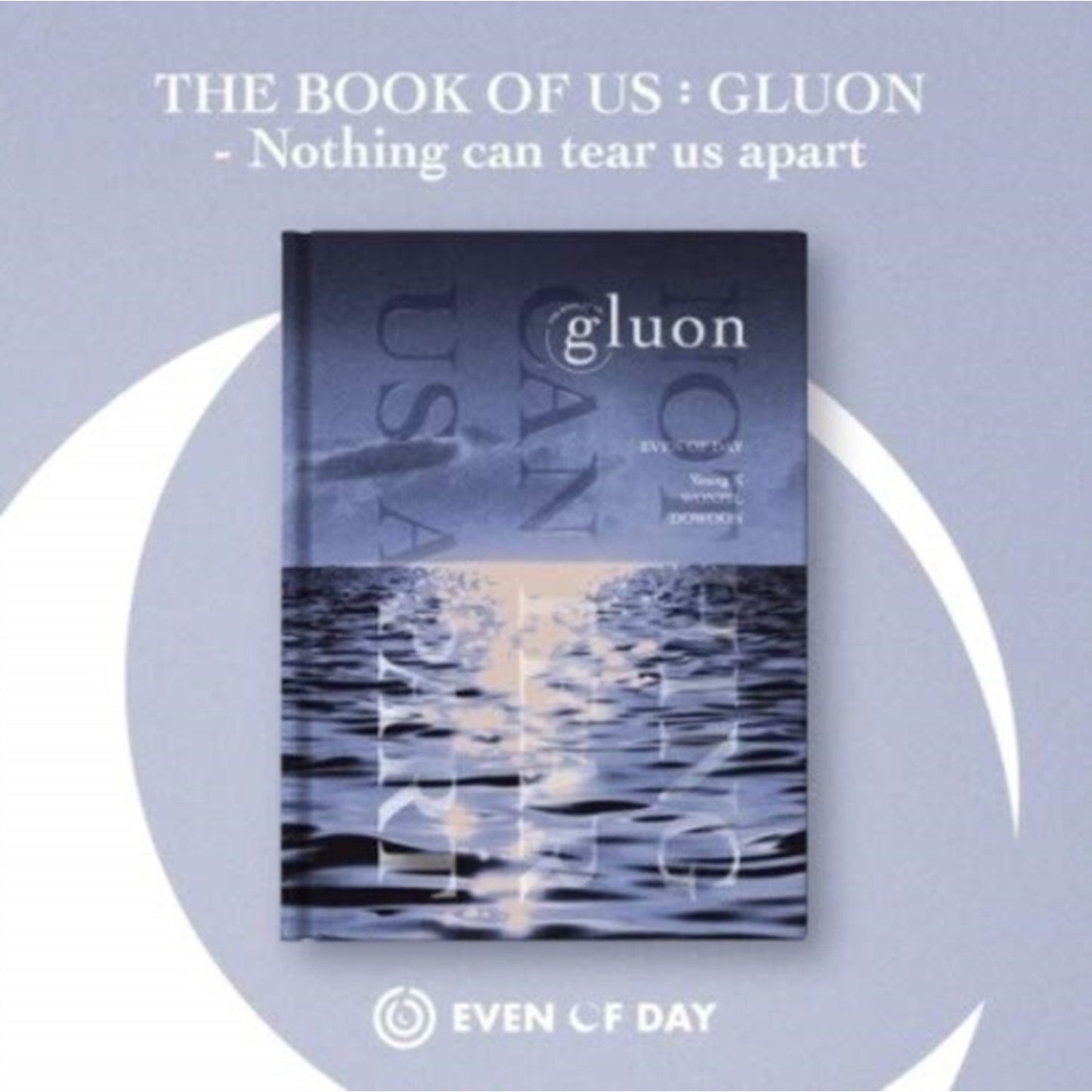 Book Of Us: Gluon - Nothing Can Tear Us Apart (1St Mini Album) & Right Through Me