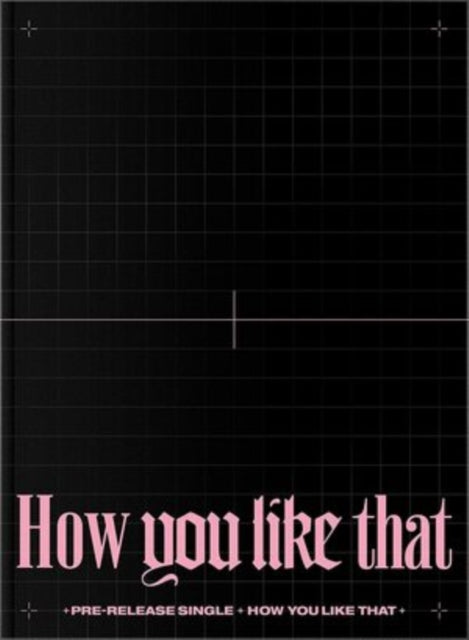 How You Like That: Special Edition