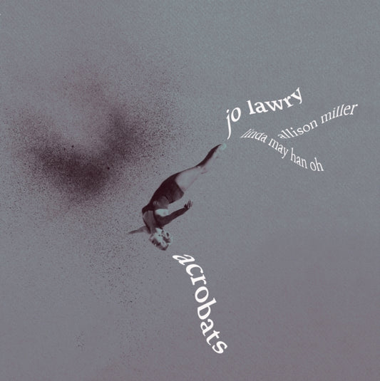 This LP Vinyl is brand new.Format: LP VinylThis item's title is: Acrobats (Silver Marble LP Vinyl)Artist: Jo LawryLabel: Second RecordsBarcode: 9003829988239Release Date: 5/26/2023