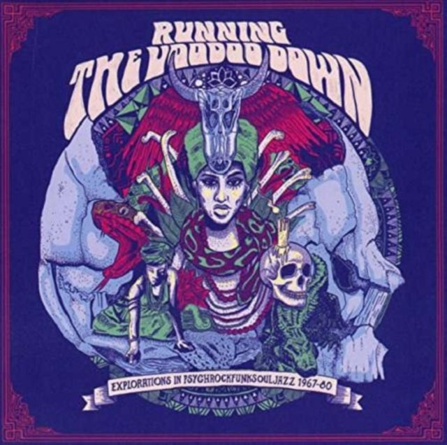 Running The Voodoo Down: Explorations In Psychrockfunksouljazz 1967-80