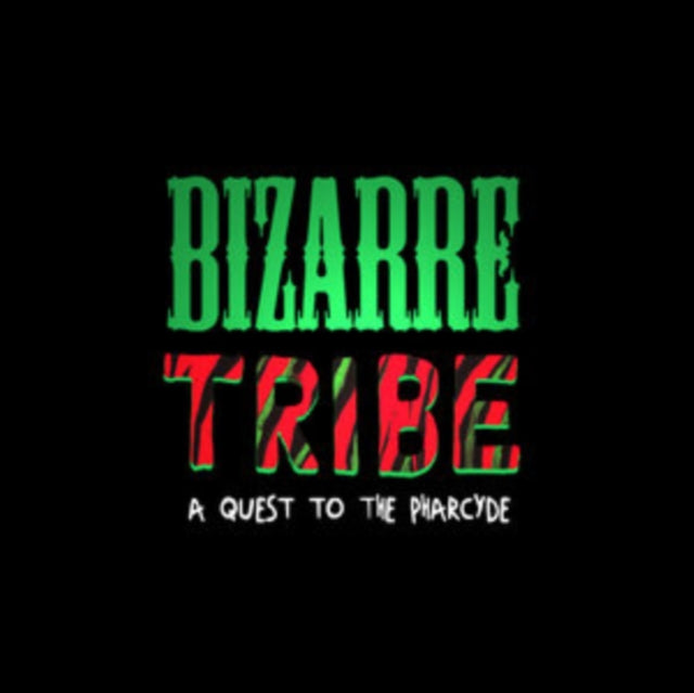 Bizarre Tribe: A Quest To The Pharcyde (2LP)