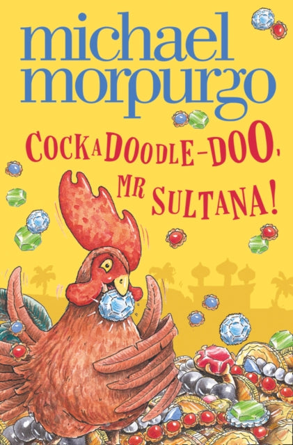 Cockadoodle - Doo Mr Sultana!
