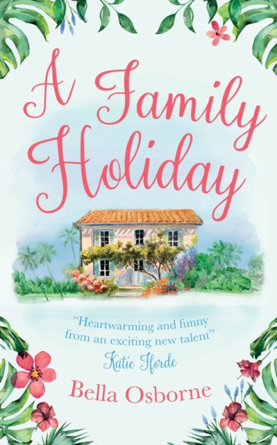 Osborne Bella - A Family Holiday - Paperback