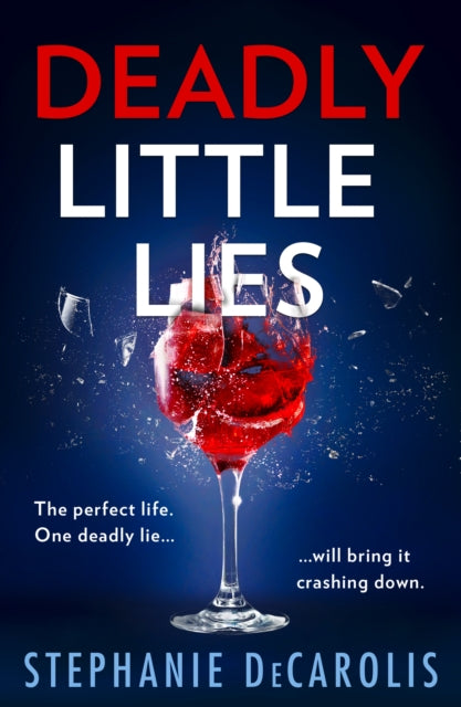 Decarolis Stephanie - Deadly Little Lies - Paperback