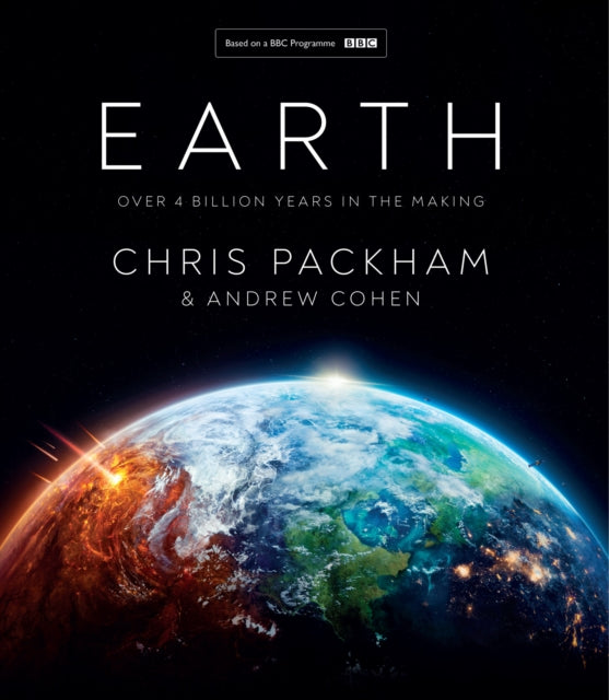 Cohen Andrew - Earth Over 4 Billion Years In The Making - Hardcover
