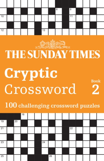 Binding: Paperback
Description: A compilation of 100 cryptic crosswords from The Sunday Times one of the greatest crossword puzzle challenges.