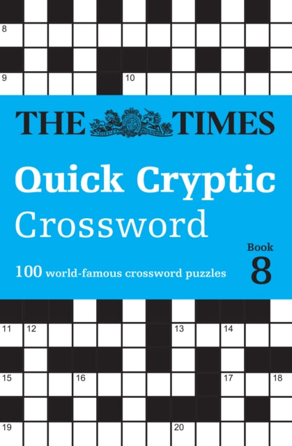 The Times Quick Cryptic Crossword Book 8 100 World - Famous Crossword Puzzles