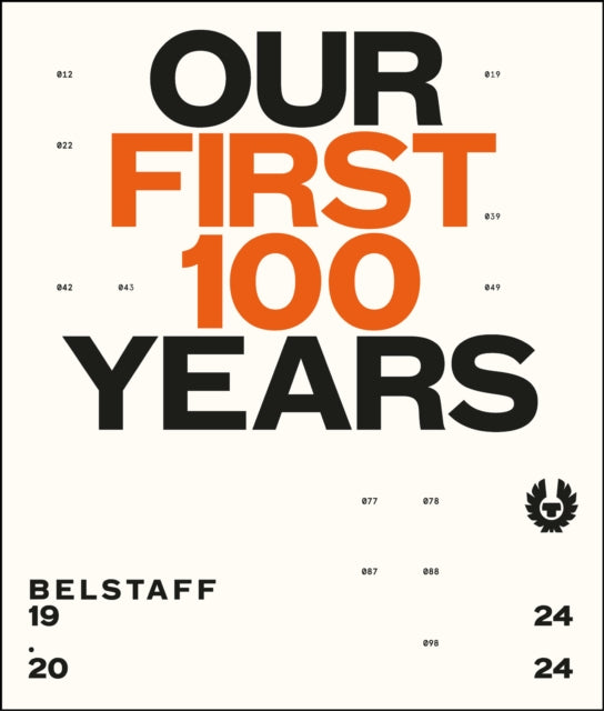 Belstaff Our First 100 Years