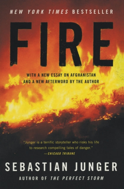Binding: Paperback
Title: Fire
Author(s): Junger Sebastian
Publisher: Harpercollins
Barcode: 9780060088613
Pages: 272 Pages
Language: English
Publication Date: 9/24/2002