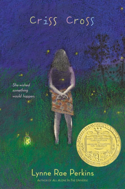Perkins Lynne Rae - Criss Cross A Newbery Award Winner - Hardcover