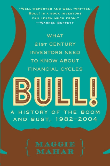 Binding: Paperback
Description: In 1982, the Dow hovered below 1000. Then the market rose and rapidly gained speed until it peaked above 11,000. Noted journalist and financial reporter Maggie Mahar has written the first book on the remarkable bull market that began in 1982 and ended just in the early 2000s.