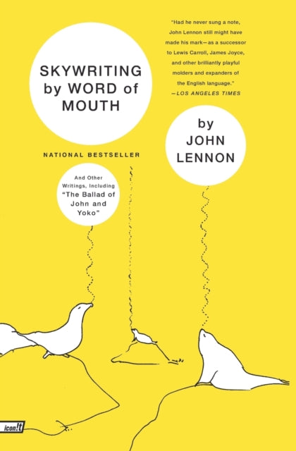 Lennon John - Skywriting By Word Of Mouth And Other Writings Including " The Ballad Of John And Yoko" - Paperback