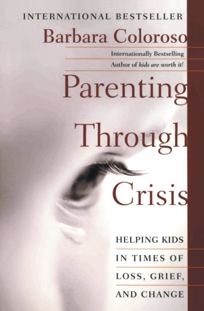 Binding: Paperback
Description: In this companion to her bestselling Kids are Worth It! parenting educator Barbara Coloroso shows how parents can help children find a way through grief and sorrow during the difficult times of death illness divorce and other upheavals.