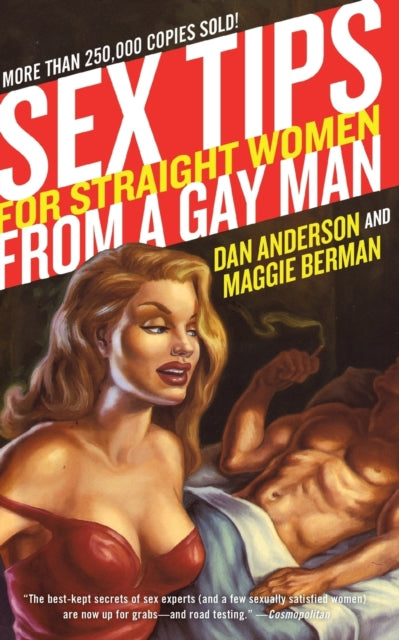 Binding: Paperback
Description: Who better to unveil the mysteries of the he - man psyche than a woman's best friend the master of clever and refined thinking the gay man? He knows exactly when where and how to elicit that ultimate ooh - ooh because he knows all too well what he wants.