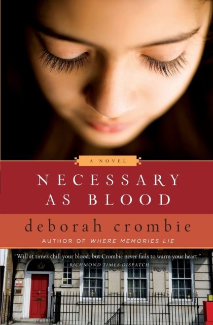 Binding: Paperback
Description: Necessary As Blood is the latest entry in Deborah Crombie's New York Times Notable Edgar Agatha and Macavity Awards - nominated mystery series featuring Scotland Yard detectives Duncan Kincaid and Gemma James.
