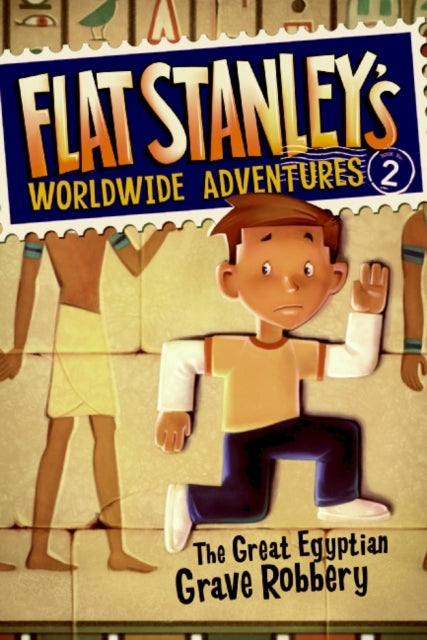 Brown Jeff - Flat Stanley's Worldwide Adventures #2: The Great Egyptian Grave Robbery - Hardcover