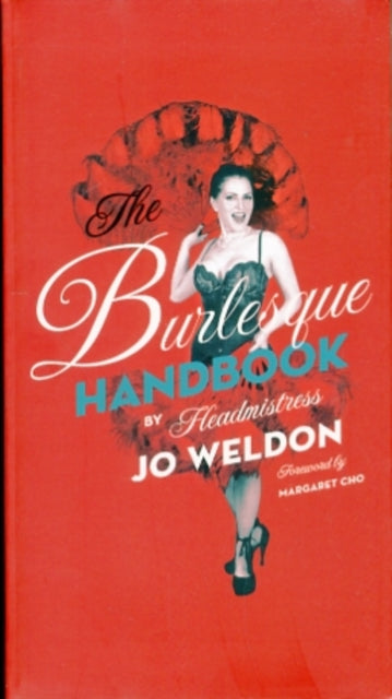 Binding: Hardcover
Description: Jo Weldon is the gold - standard for New Burlesque. I am proud to call her my friend and unashamed to admit she's my idol.