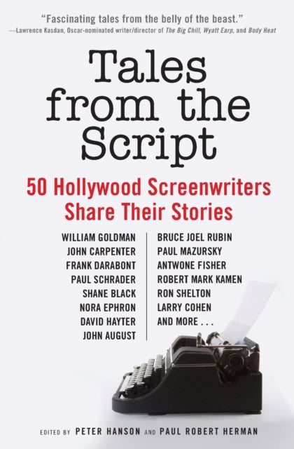 Herman Paul Robert - Tales From The Script 50 Hollywood Screenwriters Share Their Stories - Paperback