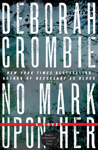 Binding: Paperback
Description: A finely - hued and twisting tale of psychological suspense a story rich in deadly secrets salacious lies and unexpected betrayals No Mark Upon Her is everything New York Times bestseller Deborah Crombie's fans have come to expect from this exceptional writer and more.