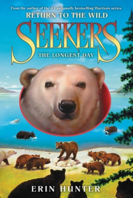 Hunter Erin - Seekers: Return To The Wild #6: The Longest Day - Paperback