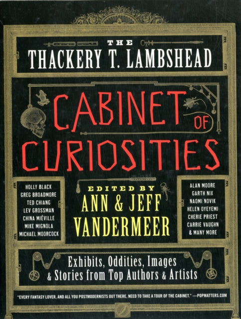 Binding: Paperback
Description: Some of the most interesting fantasist - fabulists writing today. Los Angeles Times A science - fiction symphony of strangeness. The Cabinet of Curiosities will give you a good jolt of wonder. Gainesville Times You ll be astonished by what you ll find in The Thackery T.