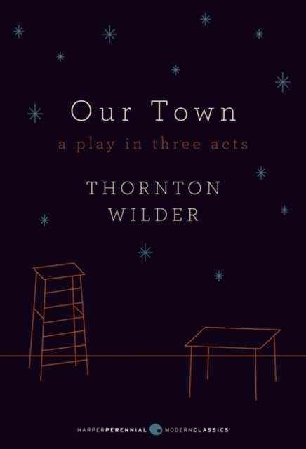 Binding: Paperback
Description: Our Town leaves us with a sense of blessing and the unspoken but palpable command to achieve gratitude in what remains of our days on earth.